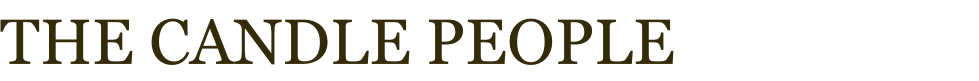 THE CANDLE PEOPLE
